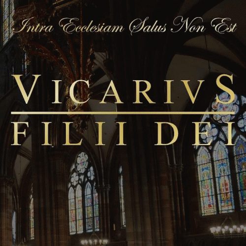 Vicarivs Filii Dei : Intra Ecclesiam Salus Non Est